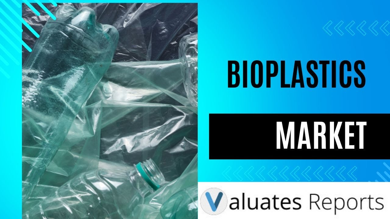 Bioplastics: The Future of Sustainable Packaging | Valuates Reports ...