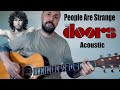 The Doors &quot;People Are Strange&quot; Acoustic Lesson &amp; Cover