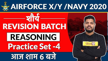 Airforce xy group / Navy 2020 || Reasoning || by Avdhesh Sir || Class 04 || Practice Set-4