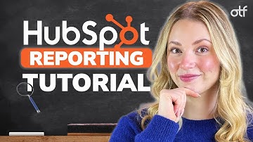 How To Use HubSpot Reports, A/B Testing & Analytics / HubSpot Marketing Hub Masterclass #8
