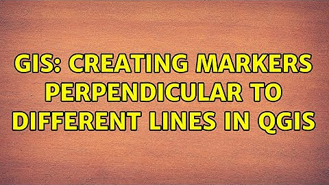 GIS: Creating markers perpendicular to different lines in QGIS