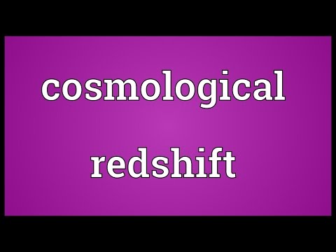 Cosmological redshift Meaning