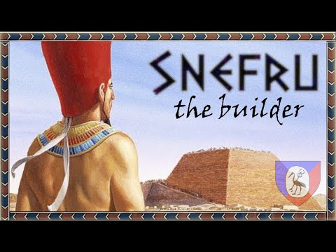 Snefru the builder