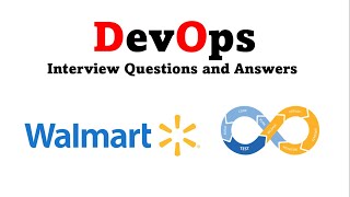 Walmart I DevOps Interview Questions And Answers