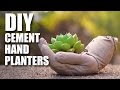 How to make DIY Cement Hand Planters