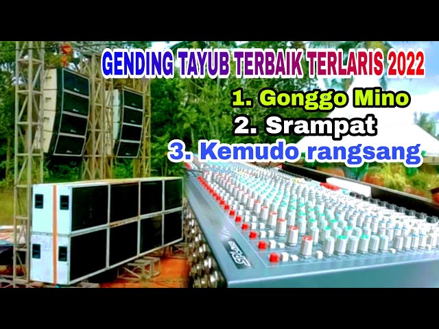 MP3 Gending Jawa Tayub Terlaris Terbaru 2022 Gonggomino Srampat Kemudo rangsang @musikjawaaudio8008 class=