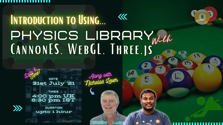 Intro to Using Physics Library with CannonES, WebGL, Three JS | Nicholas Lever | Praveen Kumar