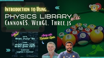 Intro to Using Physics Library with CannonES, WebGL, Three JS | Nicholas Lever | Praveen Kumar