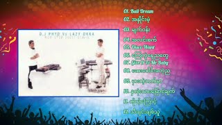 DJ Phyo VS Lazy Okka - Non Stop House Remix ( 2001 )