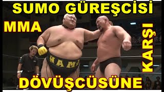 Sumo Güreşcisi MMA dövüşcüsüne karşı !!!