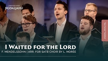 I Waited for the Lord | Chr. Koor Jigdaljahu