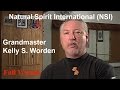 Full Version - Grand Master Kelly S. Worden's NSI Documentary