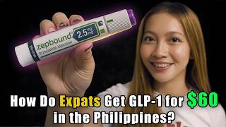 How Do Expats Get GLP-1 for $60 a Month in the Philippines?