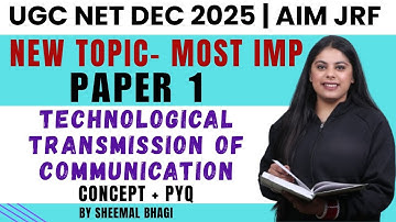 TRANSMISSION OF COMMUNICATION | UGC NET DEC 2025 Paper 1 BY Sheemal Bhagi #ugcnet  #jrf #viral