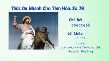 Số 79: CƠN CÁM DỖ - Lm. Phanxicô Xavie Trần Quảng, CSsR.,
