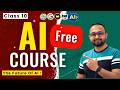 FREE AI Course for Beginners - Class 10 - The Future of AI