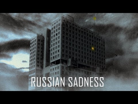 Russian Sadness -