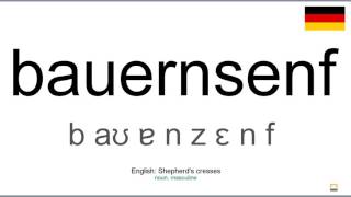 Aussprache Bauernsenf Deutsch