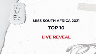 Miss South Africa 2021 Top 10 Reveal