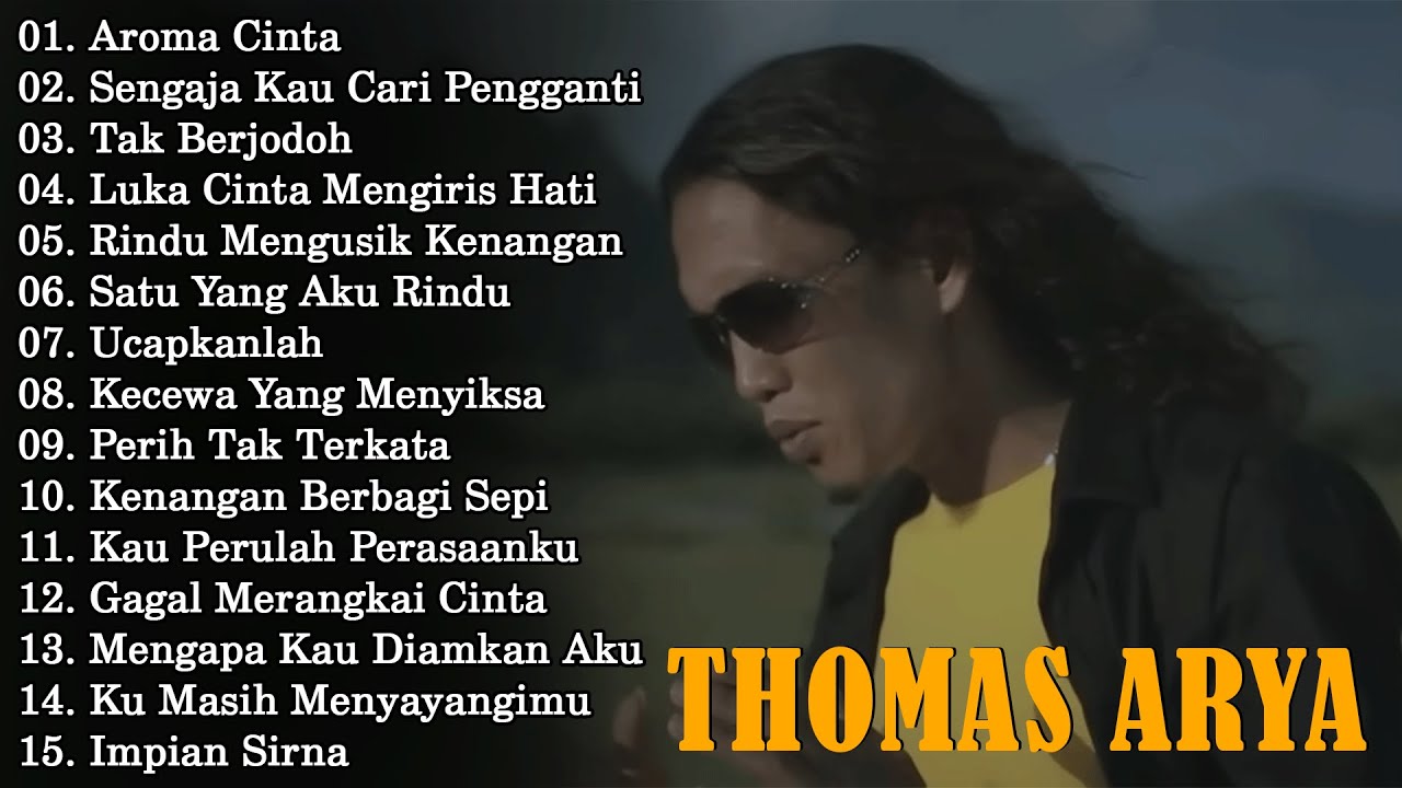 Thomas Arya Full Album Terbaru 2025 || Satu Yang Aku Rindu