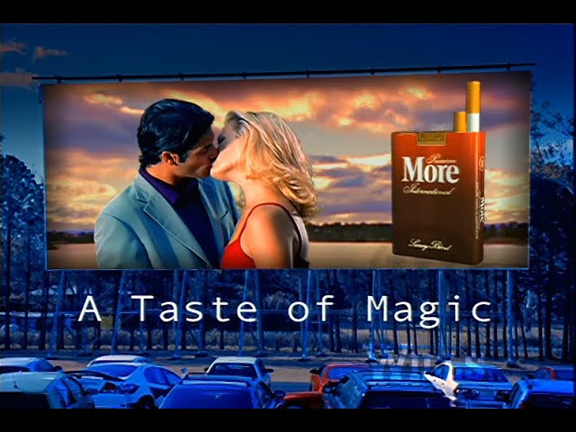 MORE CIGARETTES