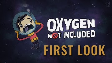 Oxygen Not Included - First Look