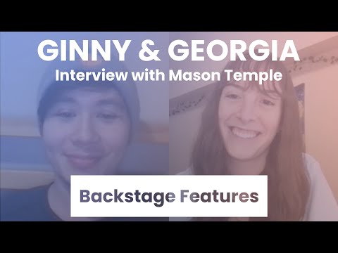 Ginny & Georgia Interview with Mason Temple | Backstage Features with Gracie Lowes