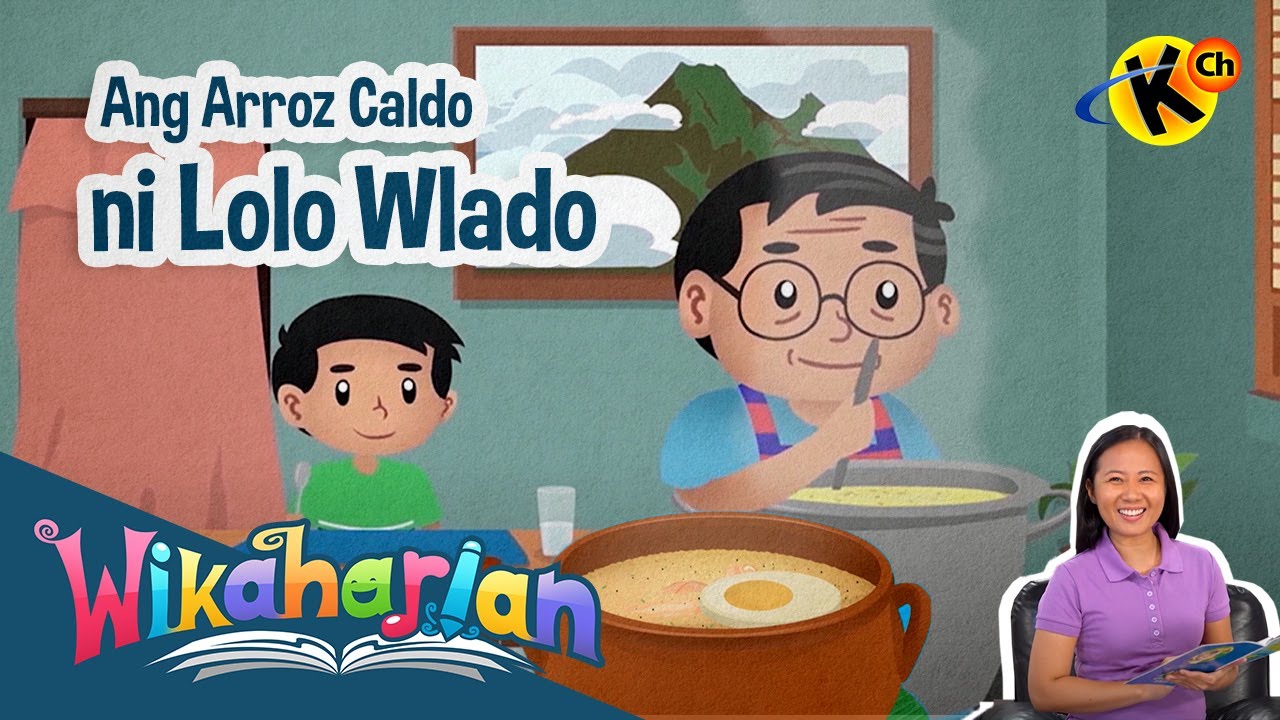 Maikling Kuwento Arroz Caldo ni Lolo Waldo | Wikaharian
