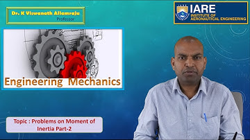 Problems on Moment of Inertia Part 2 by Dr. K Viswanath Allamraju