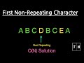 First Non-Repeating Character in a String - O(n) Solution