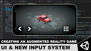 How To Create An Augmented Reality Game (Unity New Input System And Mobile UI)