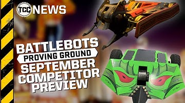 [TCC NEWS] BATTLEBOTS PROVING GROUND September Preview - 5 New Bots Entering the Arena this month!