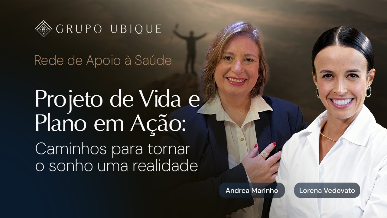 Projeto de vida e Plano em Ação: Caminhos para tornar o sonho uma realidade