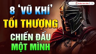 Bước Đi 1 Mình Không Dễ Dàng - Bạn Hãy Rèn Ngay 8 Trọng Điểm Để Xuất Chúng | Tư Duy Làm Giàu