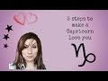 5 steps to make a Capricorn  love you