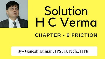 Solution Exercise 24-26  - Ch.6 Friction H C  Verma