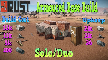 Rust 3.2 Armoured Base Build [Solo/Duo]