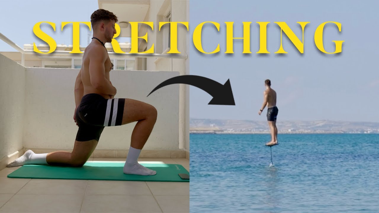 the-ultimate-15-min-stretching-routine-for-foiling-youtube