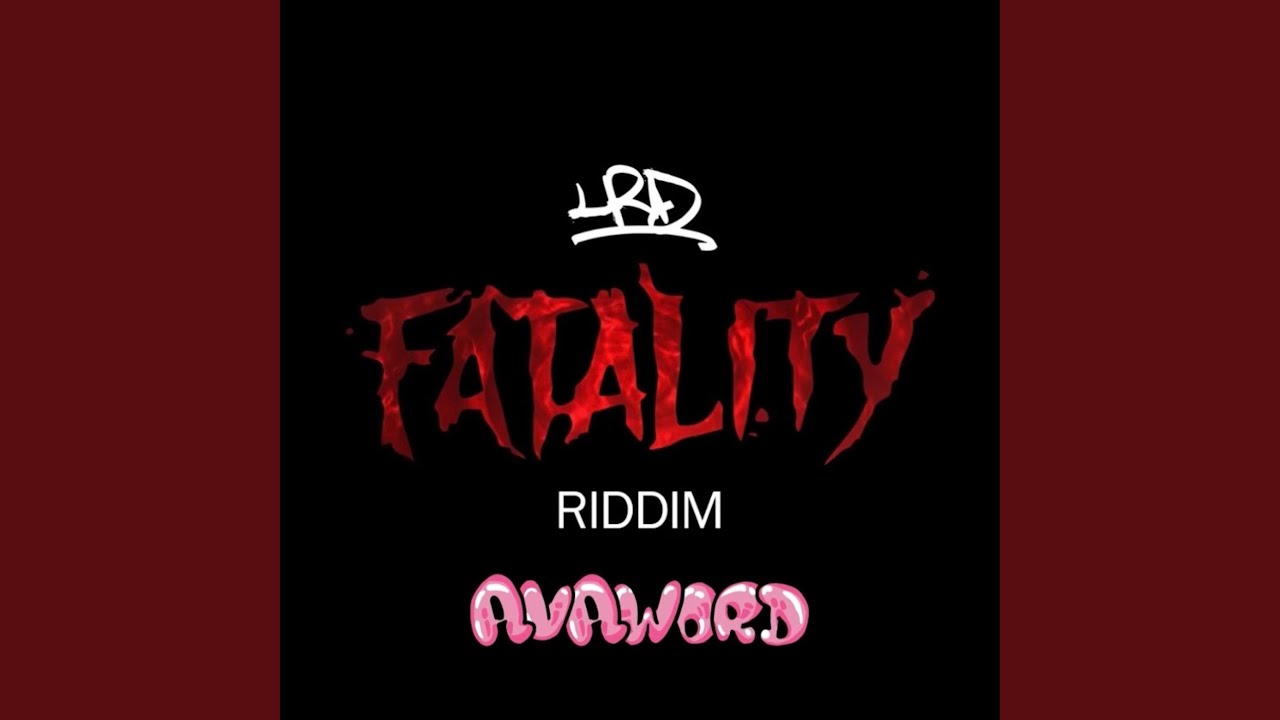 Fatality Riddim VIII (feat. Avaword)