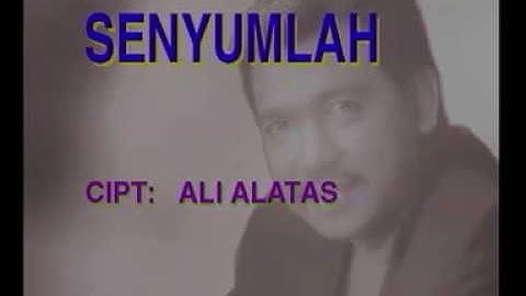 Senyumlah (IMAM S. ARIFIN) Karya Ali Alatas