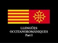 Llengües Occitanoromàniques: Català i Llenguadocià – Part I | Occitano-Romance languages