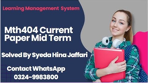 Mth404 Midterm Current Paper 2025