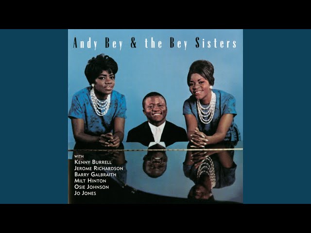 Andy Bey & The Bey Sisters - The Swingin' Preacher