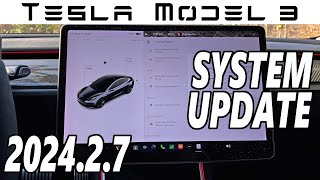 Tesla Model 3 / Y - System Update 2024.2.7