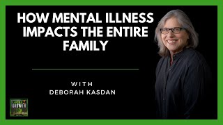 🌟 New Episode: Navigating the Tides of Mental Health with Deborah Kasdan | Grief to Growth Podcast 🌟