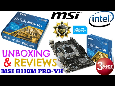 msi h110m pro-vh socket lga 1151 motherboard [UNBOXING & REVIEWS]