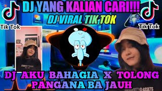 DJ OLD AKU BAHAGIA X TOLONG PANGANA BA JAUH SLOW BEAT TIKTOK TERBARU 2021 FULL BASS !!!