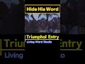 Triumphal Entry- Holy Week- Scripture Song