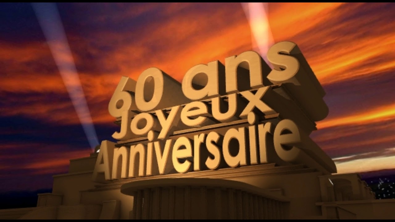 60 Ans Joyeux Anniversaire Youtube