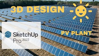 1 MW Solar Power Plant SketchUp Presentation 2022